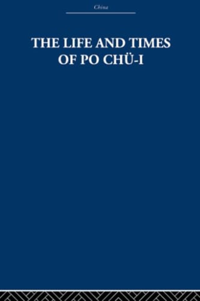 Life and Times of Po Chü-i
