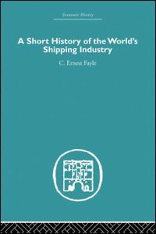 Short History of the World's Shipping Industry