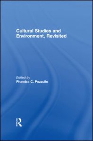 Cultural Studies and Environment, Revisited