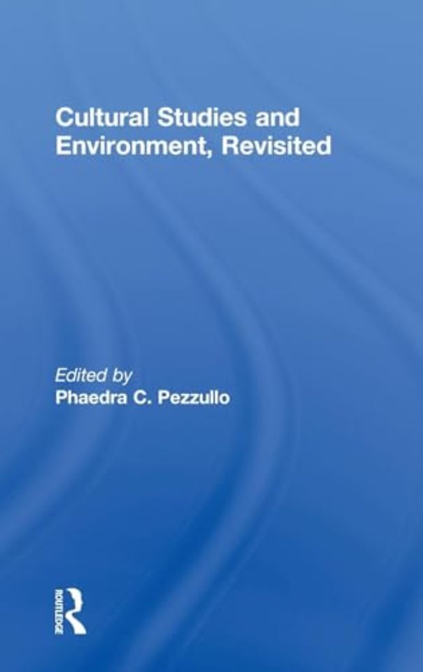 Cultural Studies and Environment, Revisited
