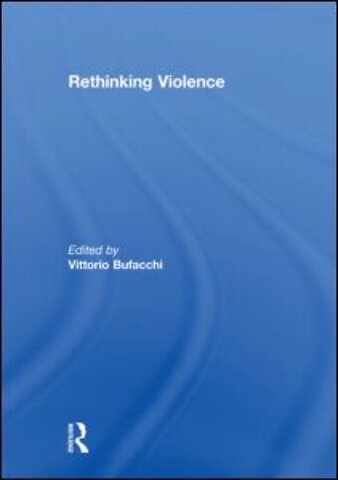 Rethinking Violence