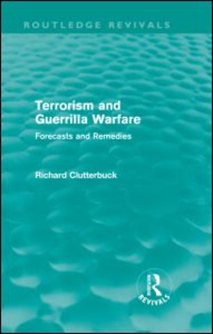 Terrorism and Guerrilla Warfare (Routledge Revivals)