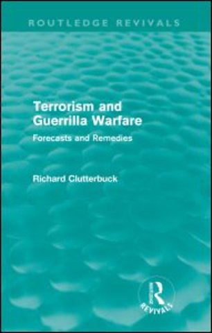 Terrorism and Guerrilla Warfare (Routledge Revivals)