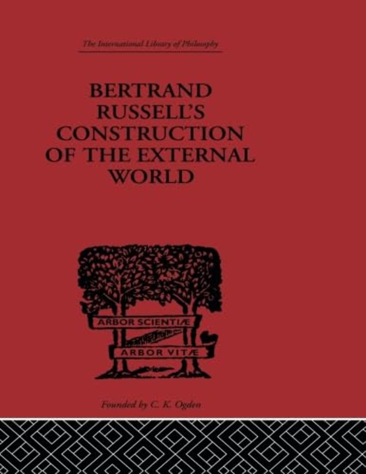 Bertrand Russell's Construction of the External World