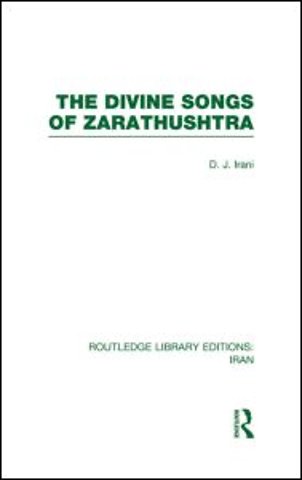 Divine Songs of Zarathushtra (RLE Iran C)
