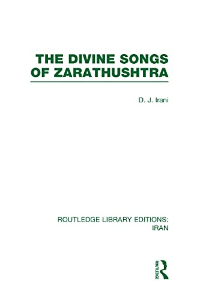 Divine Songs of Zarathushtra (RLE Iran C)