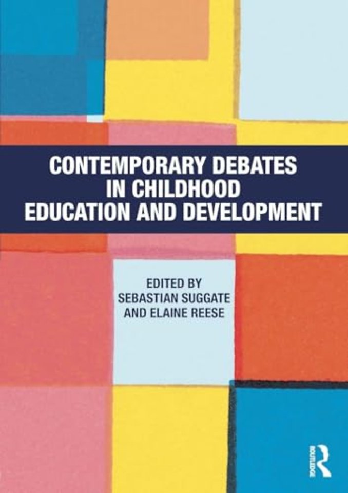 Contemporary Debates in Childhood Education and Development