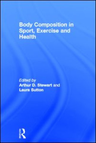 Body Composition in Sport, Exercise and Health