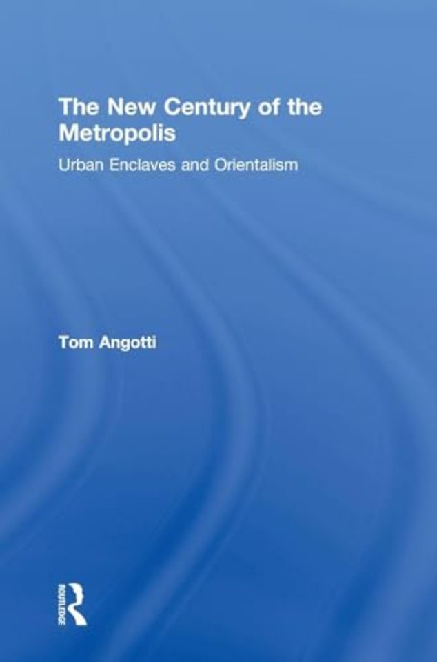 New Century of the Metropolis