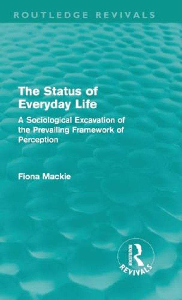 Status of Everyday Life (Routledge Revivals)