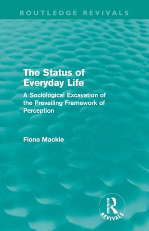 Status of Everyday Life (Routledge Revivals)