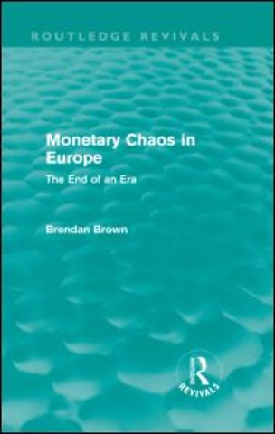 Monetary Chaos in Europe