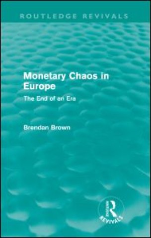 Monetary Chaos in Europe