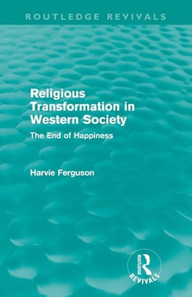Religious Transformation in Western Society (Routledge Revivals)