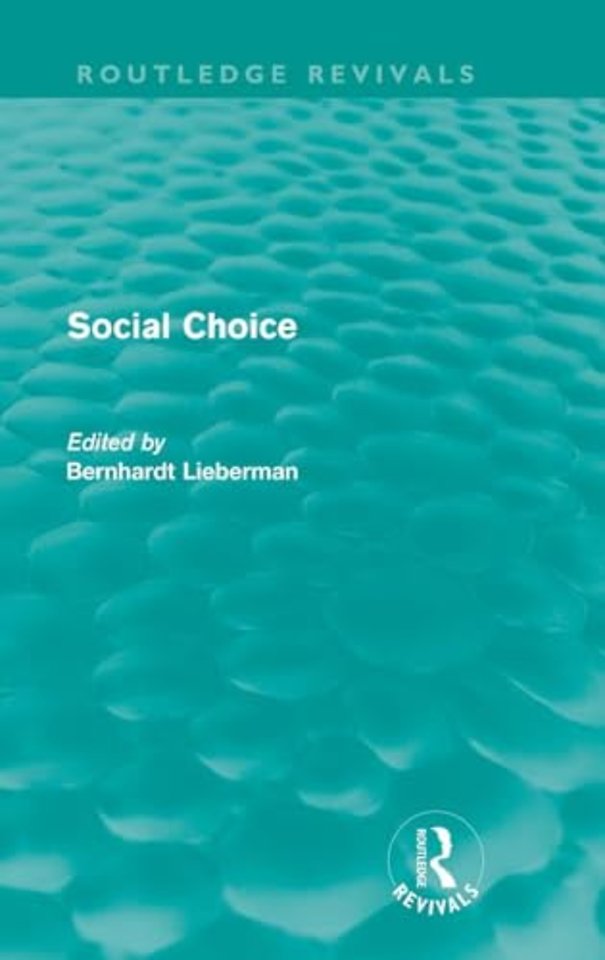 Social Choice (Routledge Revivals)
