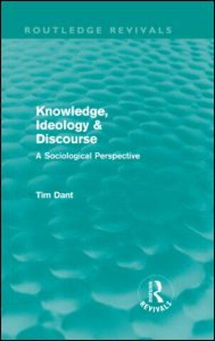 Knowledge, Ideology & Discourse