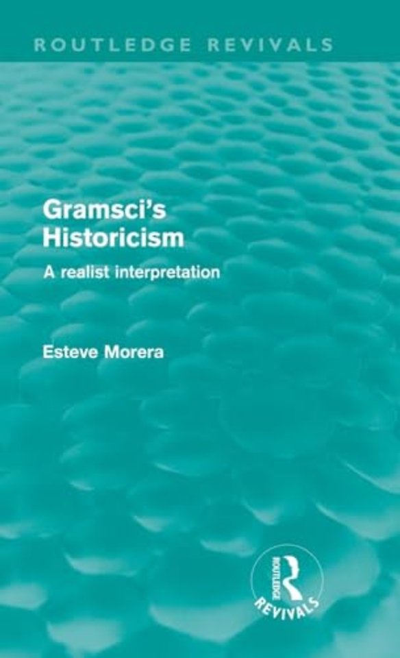 Gramsci's Historicism