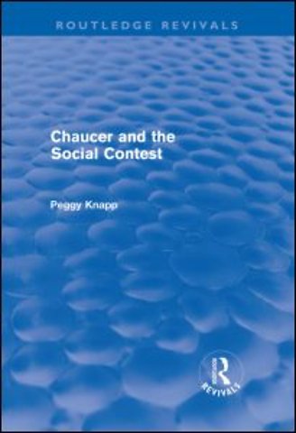 Chaucer and the Social Contest (Routledge Revivals)