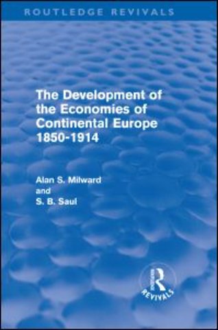 Development of the Economies of Continental Europe 1850-1914