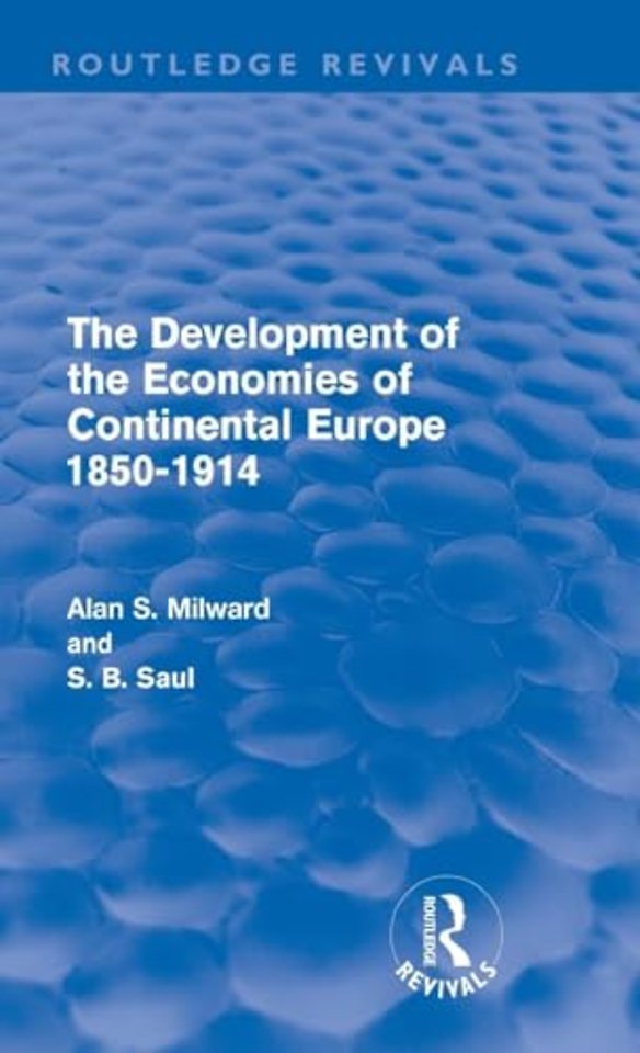 Development of the Economies of Continental Europe 1850-1914