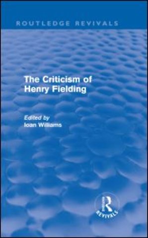 Criticism of Henry Fielding (Routledge Revivals)