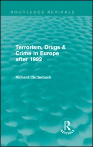 Terrorism, Drugs & Crime in Europe after 1992