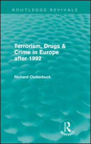 Terrorism, Drugs & Crime in Europe after 1992