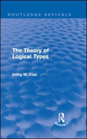 Theory of Logical Types (Routledge Revivals)