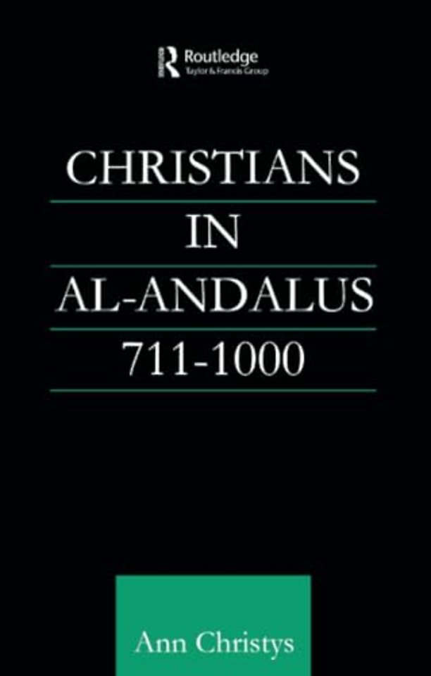 Christians in Al-Andalus 711-1000