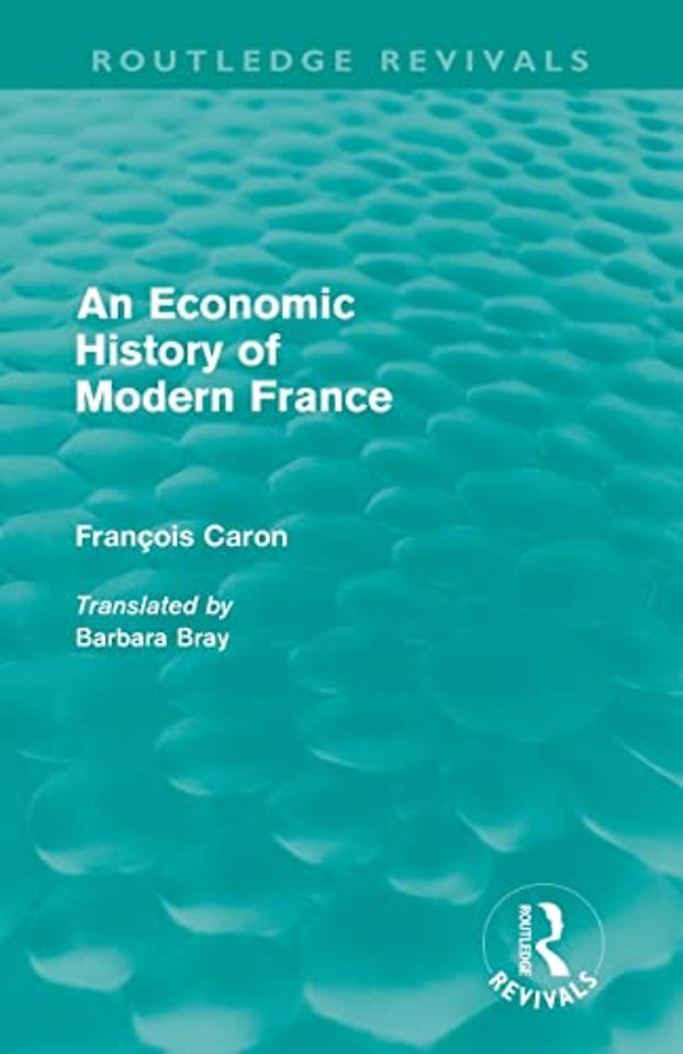 Economic History of Modern France