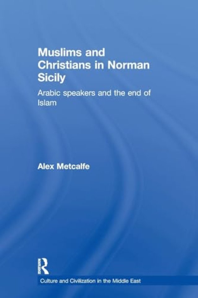 Muslims and Christians in Norman Sicily