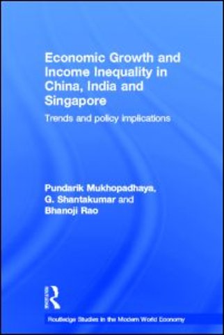 Economic Growth and Income Inequality in China, India and Singapore