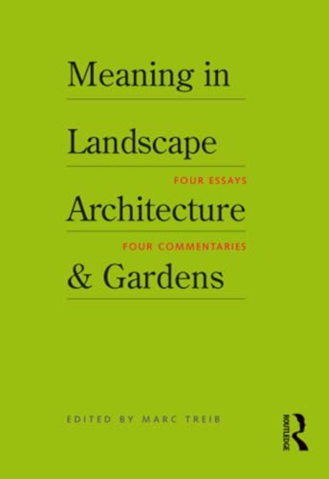 Meaning in Landscape Architecture and Gardens