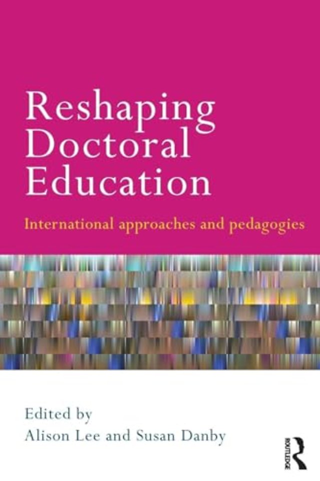 Reshaping Doctoral Education