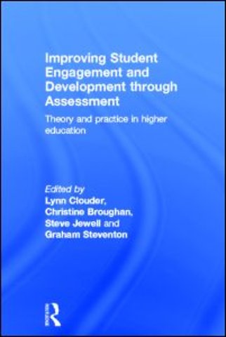 Improving Student Engagement and Development through Assessment