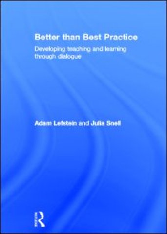 Better than Best Practice