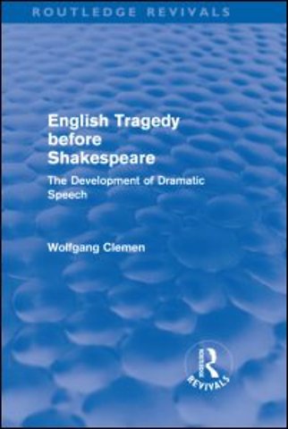 English Tragedy before Shakespeare
