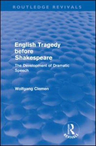 English Tragedy before Shakespeare