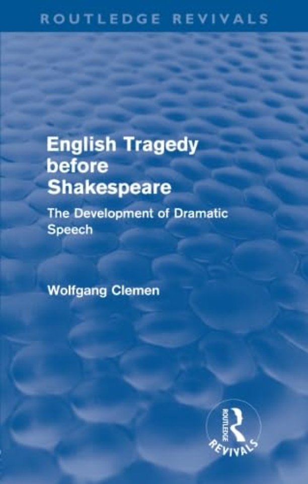 English Tragedy before Shakespeare