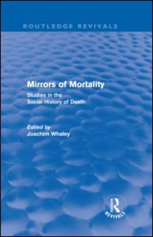 Mirrors of Mortality (Routledge Revivals)