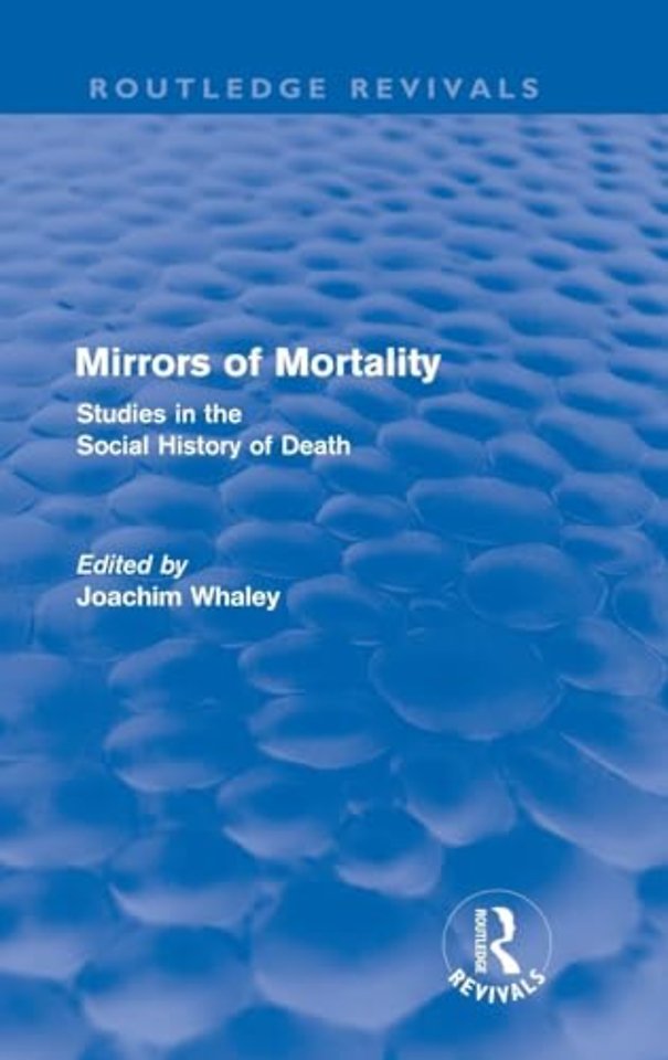 Mirrors of Mortality (Routledge Revivals)
