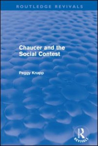 Chaucer and the Social Contest (Routledge Revivals)