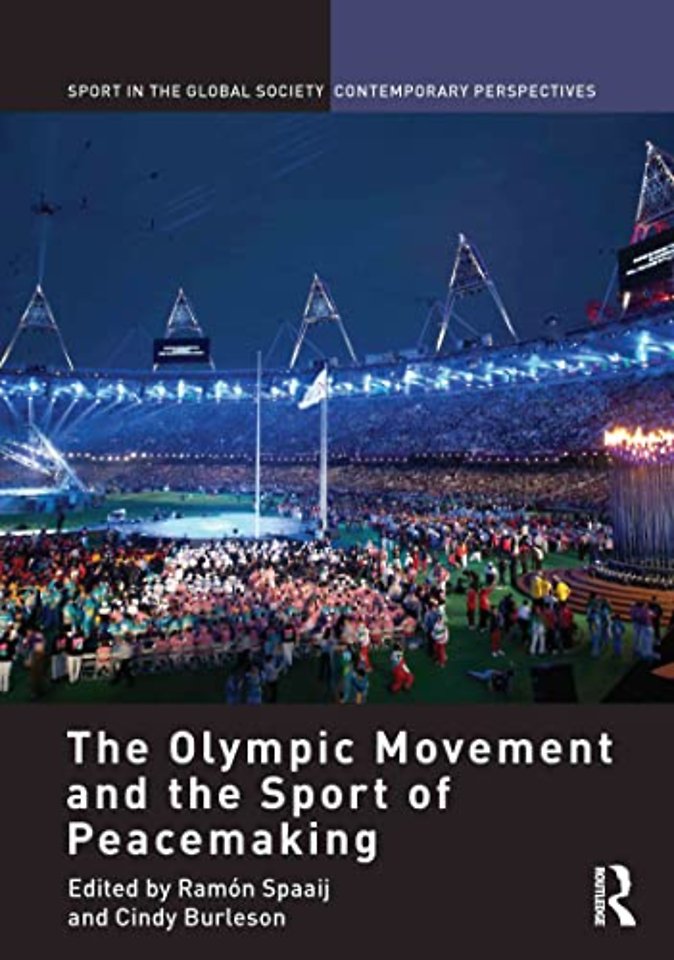 Olympic Movement and the Sport of Peacemaking