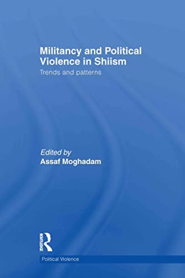 Militancy and Political Violence in Shiism