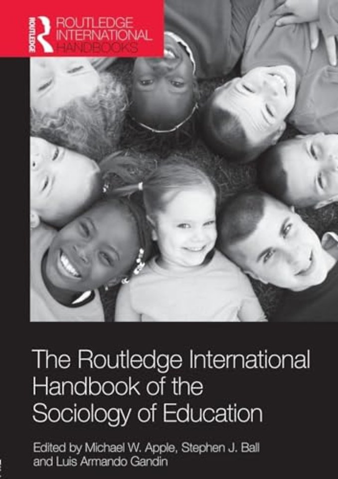 Routledge International Handbook of the Sociology of Education