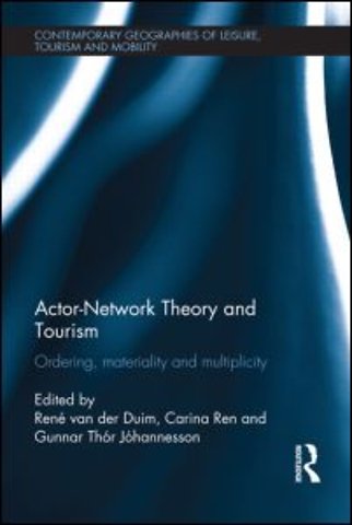 Actor-Network Theory and Tourism