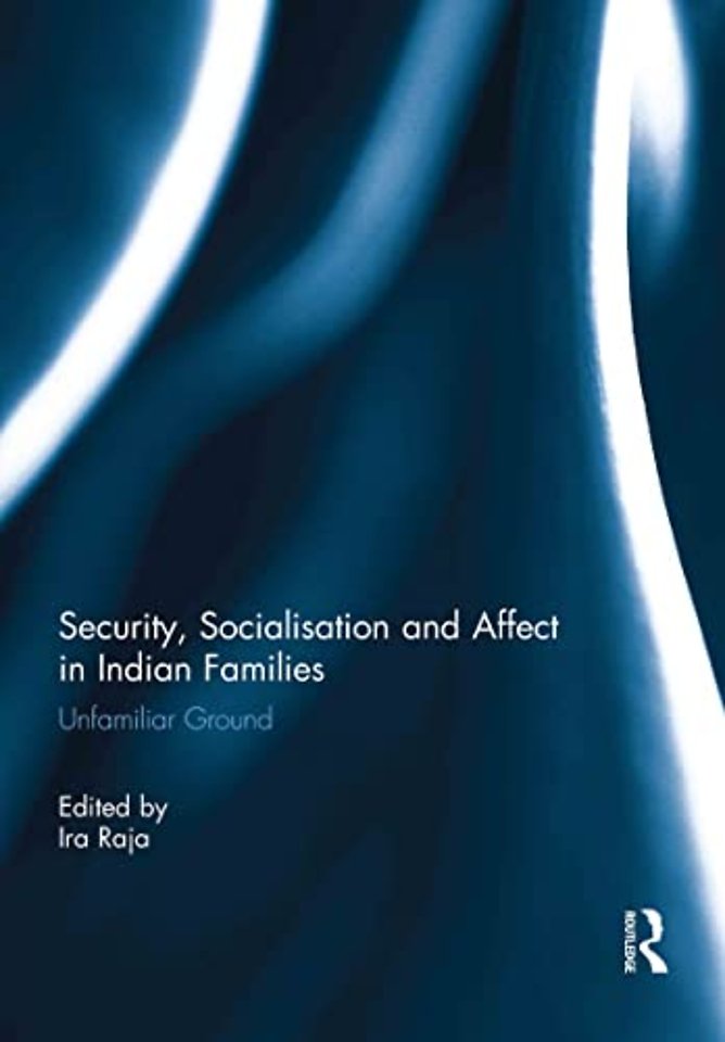 Security, Socialisation and Affect in Indian Families