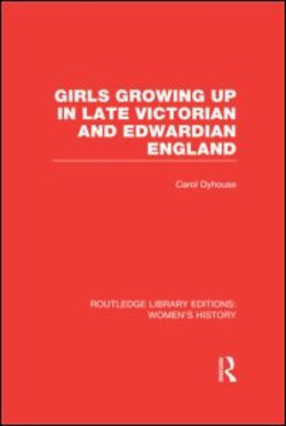 Girls Growing Up in Late Victorian and Edwardian England