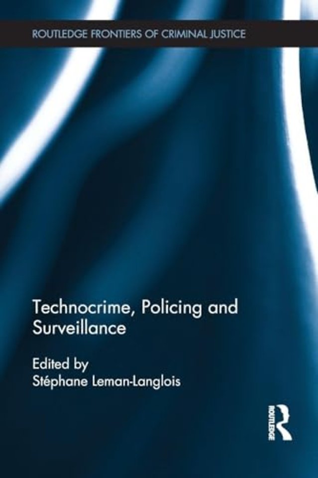 Technocrime: Policing and Surveillance