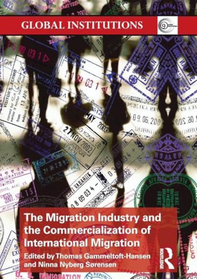 Migration Industry and the Commercialization of International Migration